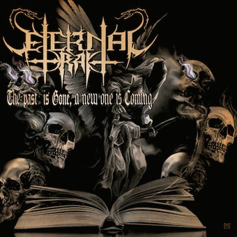 Eternal Drak : The Past Is Gone, a New One Is Coming